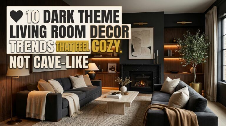 Read more about the article 10 Dark Theme Living Room Decor Trends That Feel Cozy, Not Cave Like