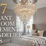 17 Elegant Bedroom with Statement Chandelier Ideas You’ll Love