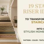 19 Stair Riser Ideas to Transform Your Staircase Into a Stylish Home Feature