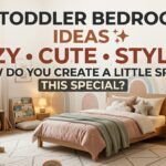 18 Toddler Bedroom Ideas to Create a Cozy, Cute & Stylish Space