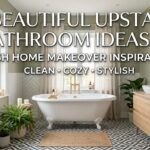 19 Beautiful Upstairs Bathroom Ideas for a Fresh Home Makeover