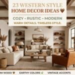23 Western Style Home Decor Ideas That Feel Cozy, Rustic & Modern