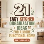21 Easy Kitchen Organization Ideas for a More Functional Home