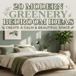 20 Modern Greenery Bedroom Ideas for a Calm and Beautiful Space