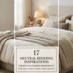 17 Neutral Bedding Inspirations for a Calm and Elegant Bedroom